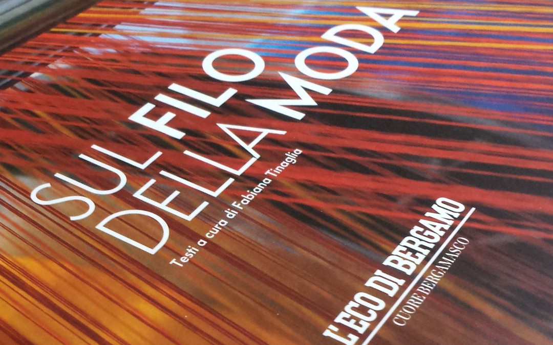 Image Sul filo della Moda – L’Eco di Bergamo